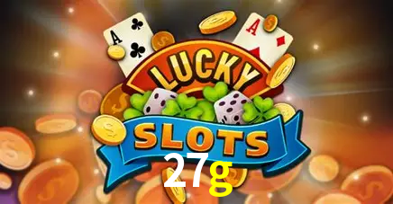 Descubra o Mundo do Cassino Online com 27g